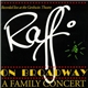 Raffi - Raffi On Broadway A Family Concert